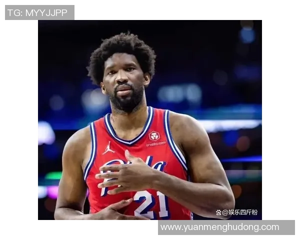 乔尔恩比德的篮球之路:从天赋少年到NBA超级巨星的蜕变与挑战